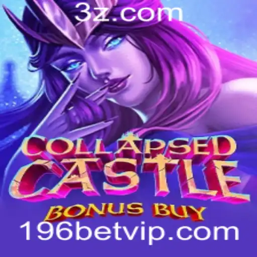 196 bet - Explorando o Fascinante Mundo de 'CollapsedCastleBonusBuy'