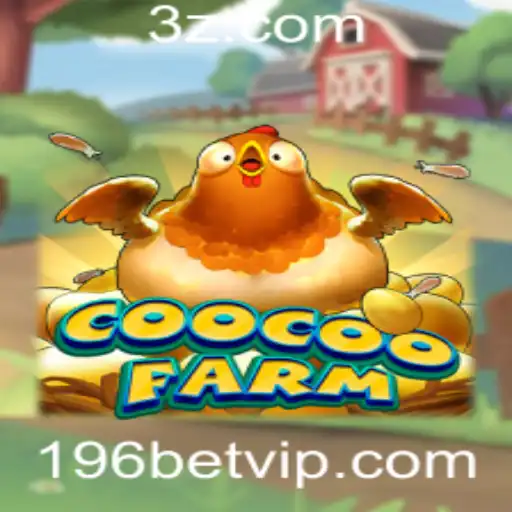 Descubra o Fascinante Mundo de CooCooFarm e o Conceito de 196 Bet