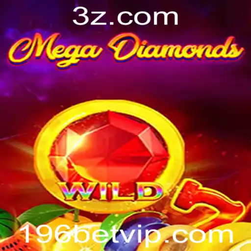 Descobrindo MegaDiamond: O Fascinante Mundo de 196 Bet