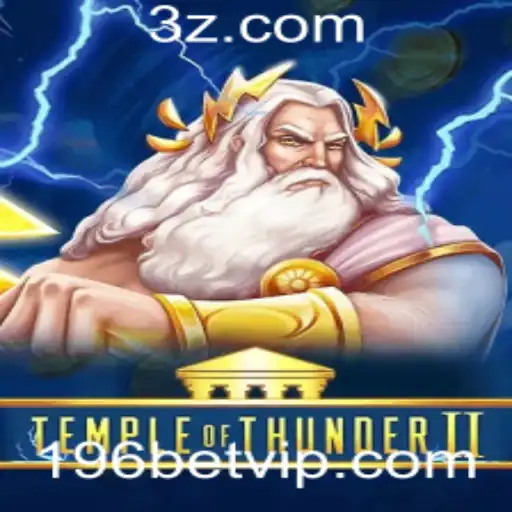 196 bet - Explorando Temple of Thunder II: O Jogo de Aventura que Domina as Mesas de Casino